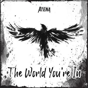 Guitarrista de Atena的專輯The World You're In (From "Redemption Reapers") (feat. Mozeli)