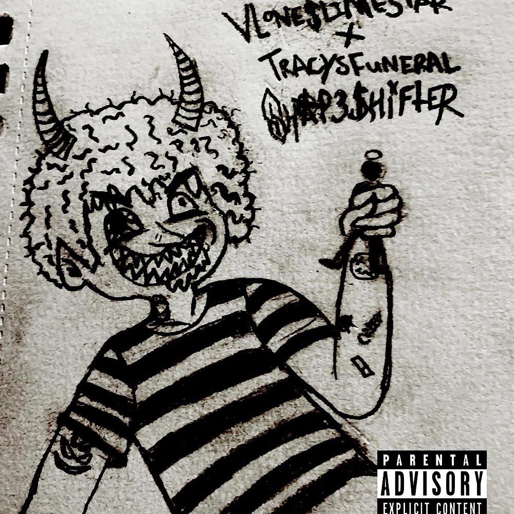 shapeshifter (feat. TracysFuneral) (Explicit)