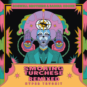 Listen to Smoking Turchese (Hyper Trvshit Remix|Explicit) song with lyrics from Roswell Brothers