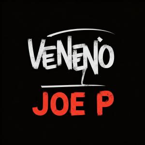 Joe P的專輯Veneno (Explicit)