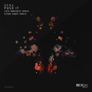 ดาวน์โหลดและฟังเพลง Push It (Steam Shape Remix) พร้อมเนื้อเพลงจาก Dema