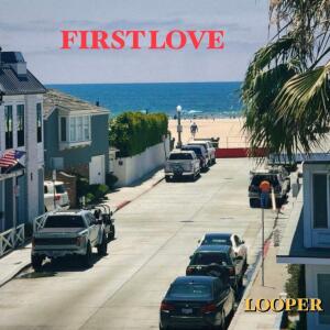 อัลบัม First Love ศิลปิน Looper