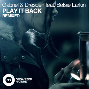 อัลบัม Play It Back ศิลปิน Gabriel & Dresden