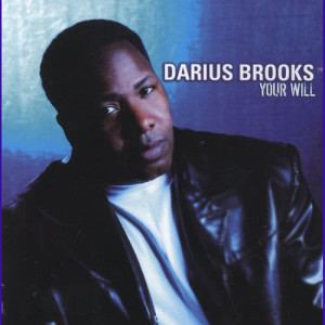ดาวน์โหลดและฟังเพลง Dance (Your Will Album Version) พร้อมเนื้อเพลงจาก Darius Brooks