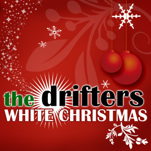 收聽The Drifters的We Wish You A Merry Chirstmas歌詞歌曲