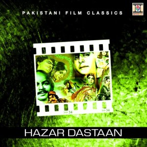 Rasheed Attre的專輯Hazar Dastaan (Pakistani Film Soundtrack)