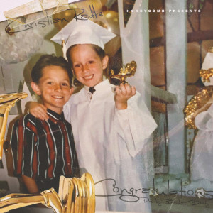 Listen to Congratulations (Explicit) song with lyrics from Christian Radke