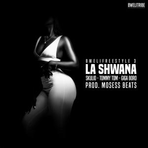 收聽BweliTribe的BweliFreestyle S03 (La Shwana) (feat. Skulio, Tommy Tom & Giga Boro) (Explicit)歌詞歌曲