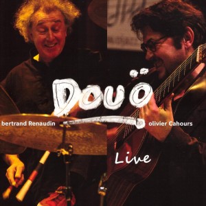Album Douö live (Live) from Bertrand Renaudin