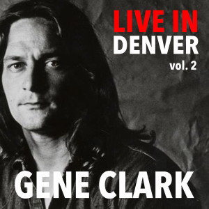 收聽Gene Clark的Dancing On The Moon (Live)歌詞歌曲