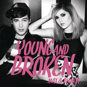 收聽Max & Bianca的Young & Broken歌詞歌曲