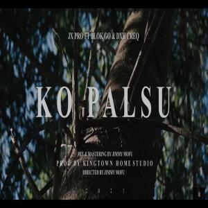 Listen to Ko Palsu(feat. BLOK GO & JIMMY MOFU) song with lyrics from Dxh Crew
