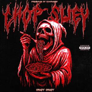 Ghxst Ghxst的專輯CHOP SUEY