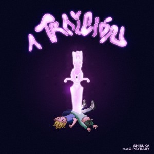 Shisuka的专辑A Traición