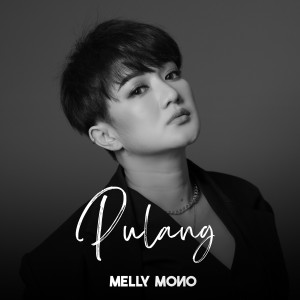Melly Mono的專輯Pulang
