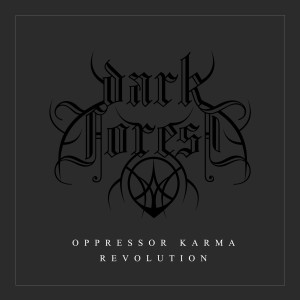 Album Oppressor Karma Revolution (Explicit) oleh Dark Forest
