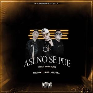 Kriz Flow的專輯Asi No Se Pue (Explicit)