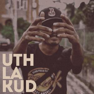 收聽K-pass的Uth La Kud (feat. MEC'S MUSIC) (Explicit)歌詞歌曲