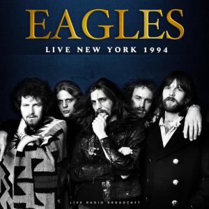 Live New York 1994 dari The Eagles