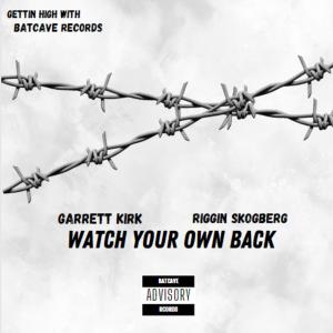 Listen to Watch Your Own Back (Explicit) song with lyrics from Garrett Kirk
