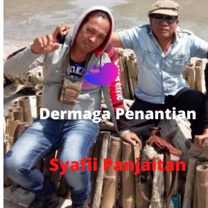 ดาวน์โหลดและฟังเพลง Dermaga Penantian พร้อมเนื้อเพลงจาก Syafii Panjaitan
