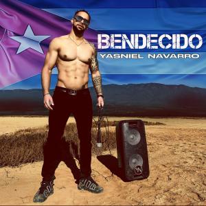 Listen to Bendecido (Explicit) song with lyrics from Yasniel Navarro