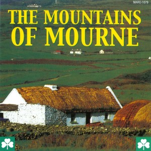 The Shamrock Singers的專輯The Mountains Of Mourne