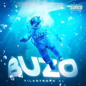 ดาวน์โหลดและฟังเพลง Buzo (Edición de radio) พร้อมเนื้อเพลงจาก Filantropo Al