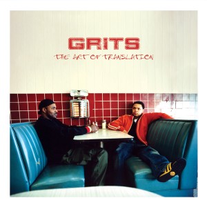 อัลบัม The Art of Translation ศิลปิน Grits