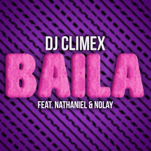 Album Baila from DJ ClimeX