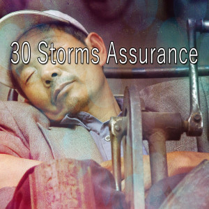 Rain Sounds XLE Library的專輯30 Storms Assurance