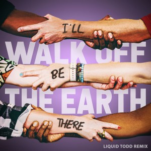 ดาวน์โหลดและฟังเพลง I'll Be There (Liquid Todd Remix) พร้อมเนื้อเพลงจาก Walk Off The Earth