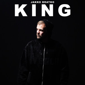 Album King (Explicit) from Jakko Bratko