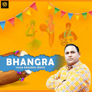 Dengarkan lagu Bhangra nyanyian Ranjodh Jodhu dengan lirik