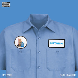 ดาวน์โหลดและฟังเพลง Blue Dolphins (Explicit) พร้อมเนื้อเพลงจาก Syba 33