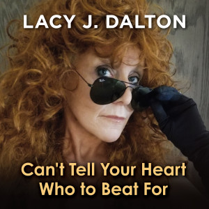 อัลบัม Can't Tell Your Heart Who To Beat For ศิลปิน Lacy J. Dalton
