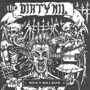 The Dirty Nil的專輯Rock N' Roll Band