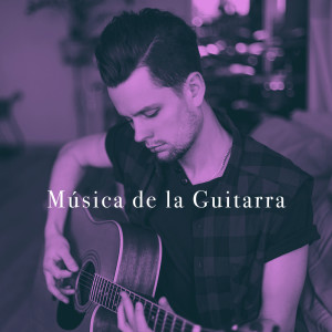 Guitarra Clásica Española, Spanish Classic Guitar的專輯Música de la Guitarra