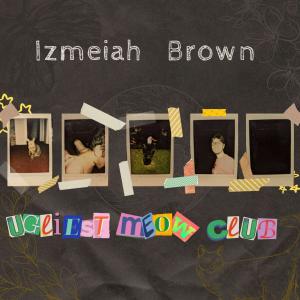 Listen to Kind song with lyrics from Izmeiah Brown