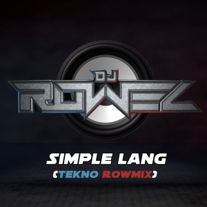DJ Rowel的專輯Simple Lang (Tekno Rowmix)