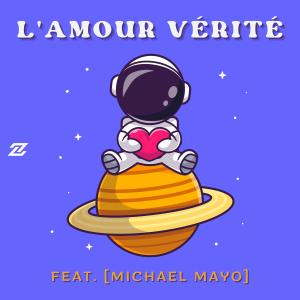 Album L'Amour Vérité (feat. Michael Mayo) from 