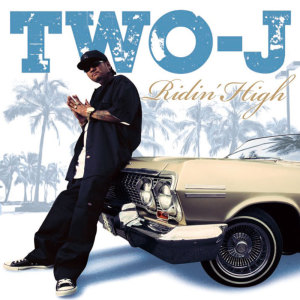 Album RIDIN' HIGH from TWO-J