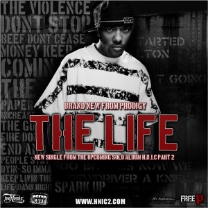 ดาวน์โหลดและฟังเพลง The Life (Explicit) พร้อมเนื้อเพลงจาก Prodigy of Mobb Deep