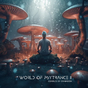 Album World Of Psytrance 11 (Explicit) from Various