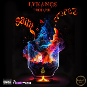 Lykanos的專輯Saint Tropez (Explicit)