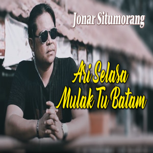 Album Ari Selasa Mulak Tu Batam oleh Jonar Situmorang