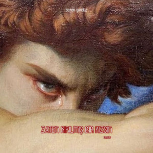 收聽Beren Gündüz的Zaten Kırılmış Bir Kızsın (Remix)歌詞歌曲