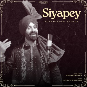收聽Sukshinder Shinda的Siyapey歌詞歌曲