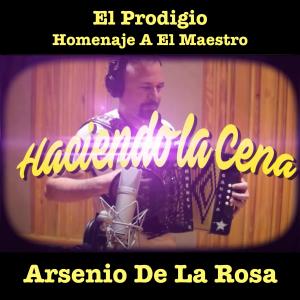 El Prodigio的專輯Haciendo La Cena (feat. Arsenio De La Rosa)