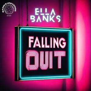 Ella Banks的專輯Falling Out (Explicit)